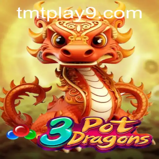 Discover the Excitement of 3PotDragons: A Thrilling Adventure in Modern Gaming