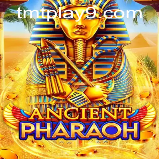 Dive into AncientPharaoh: Unraveling the Mysteries of TMTPlay's Latest Offering