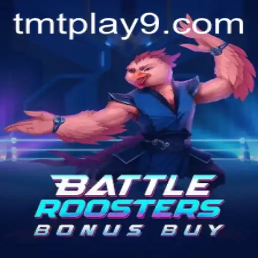 BattleRoostersBonusBuy: A Vibrant Game Experience on tmtplay
