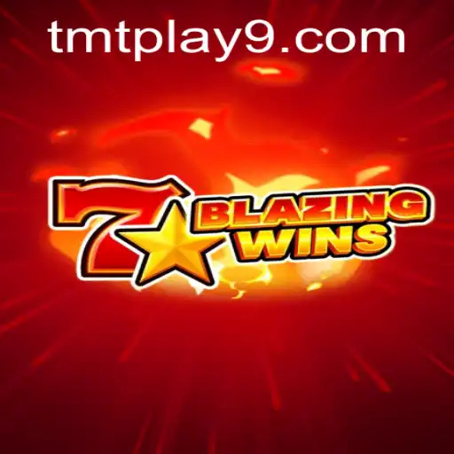 Exploring the Thrilling World of BlazingWins on tmtplay