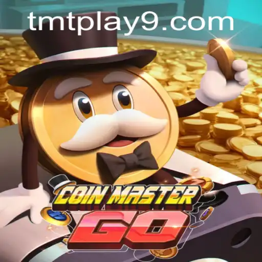 Exploring CoinMasterGO and the TMTPlay Phenomenon