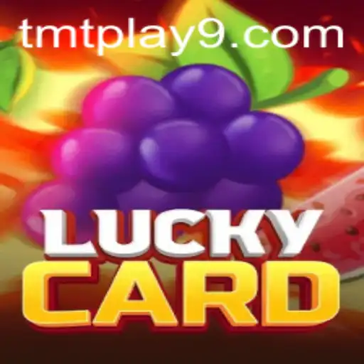 Unveiling LuckyCard: A Thrilling New Gaming Experience on TMTPlay