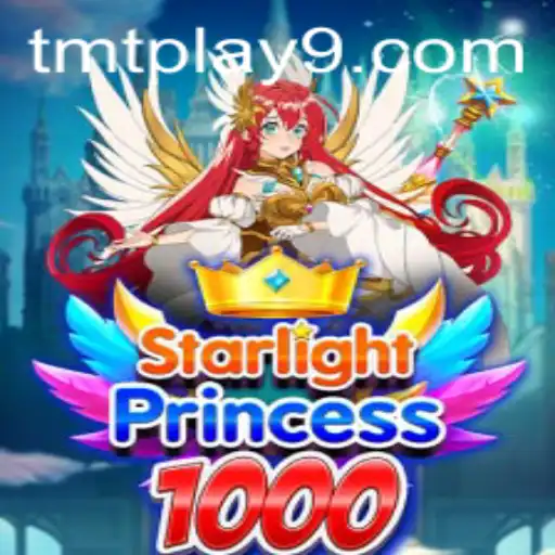 Exploring StarlightPrincess1000: A New Gaming Experience with Tmtplay