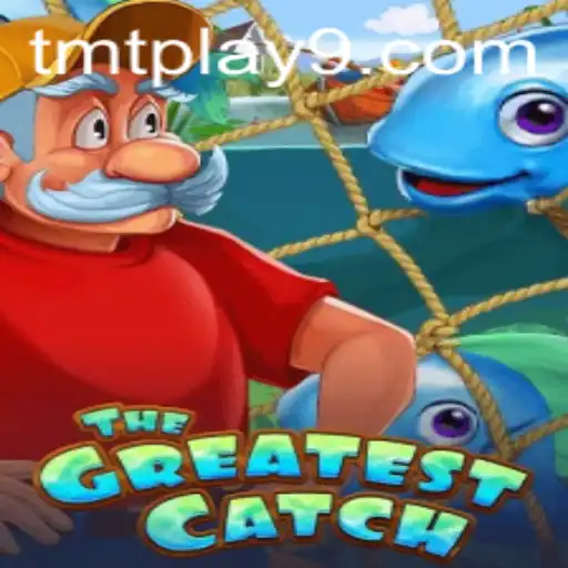 Exploring The Adventure of TheGreatestCatch: The Game Changing Experience on tmtplay