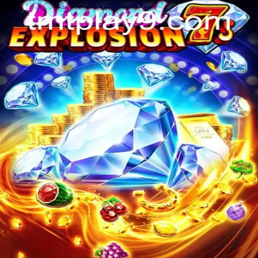 Discover the Thrilling World of DiamondExplosion7s and TMTPlay