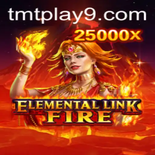 Discover the Exciting World of ElementalLinkFire: The Ultimate Guide