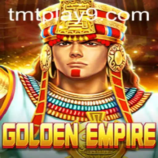 Exploring the Kingdom: GoldenEmpire Unveiled with TMTPlay Integration