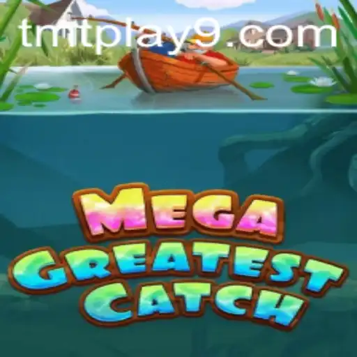 Unveiling MegaGreatestCatch: An Immersive Fishing Adventure