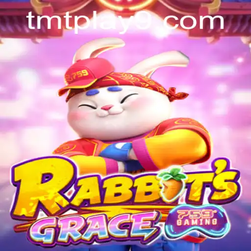 Exploring RabbitsGrace: A Captivating Venture into the World of TMTPLAY
