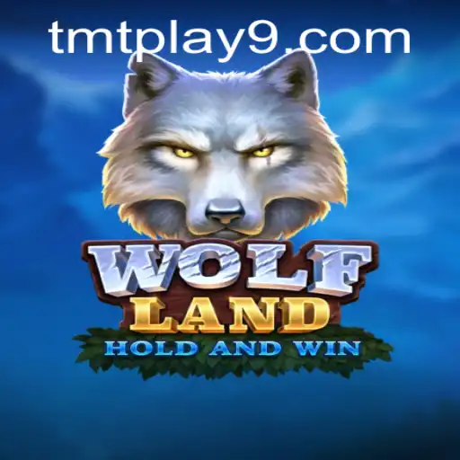 Explore the Exciting World of WolfLand with tmtplay