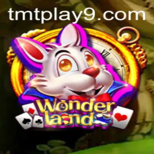 Discover the Enchanting Realm of Wonderland: A Comprehensive Guide to the TMTPlay Experience